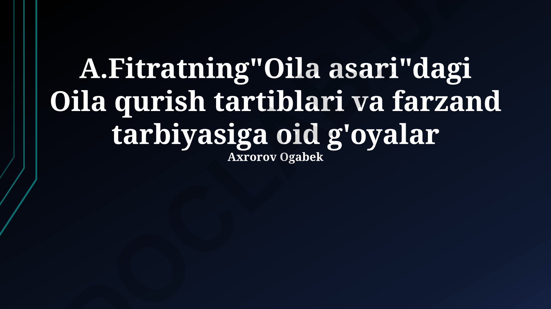 A. Fitratning "Oila Asari"dagi oila qurish tartiblari va farzand tarbiyasi g'oyalari