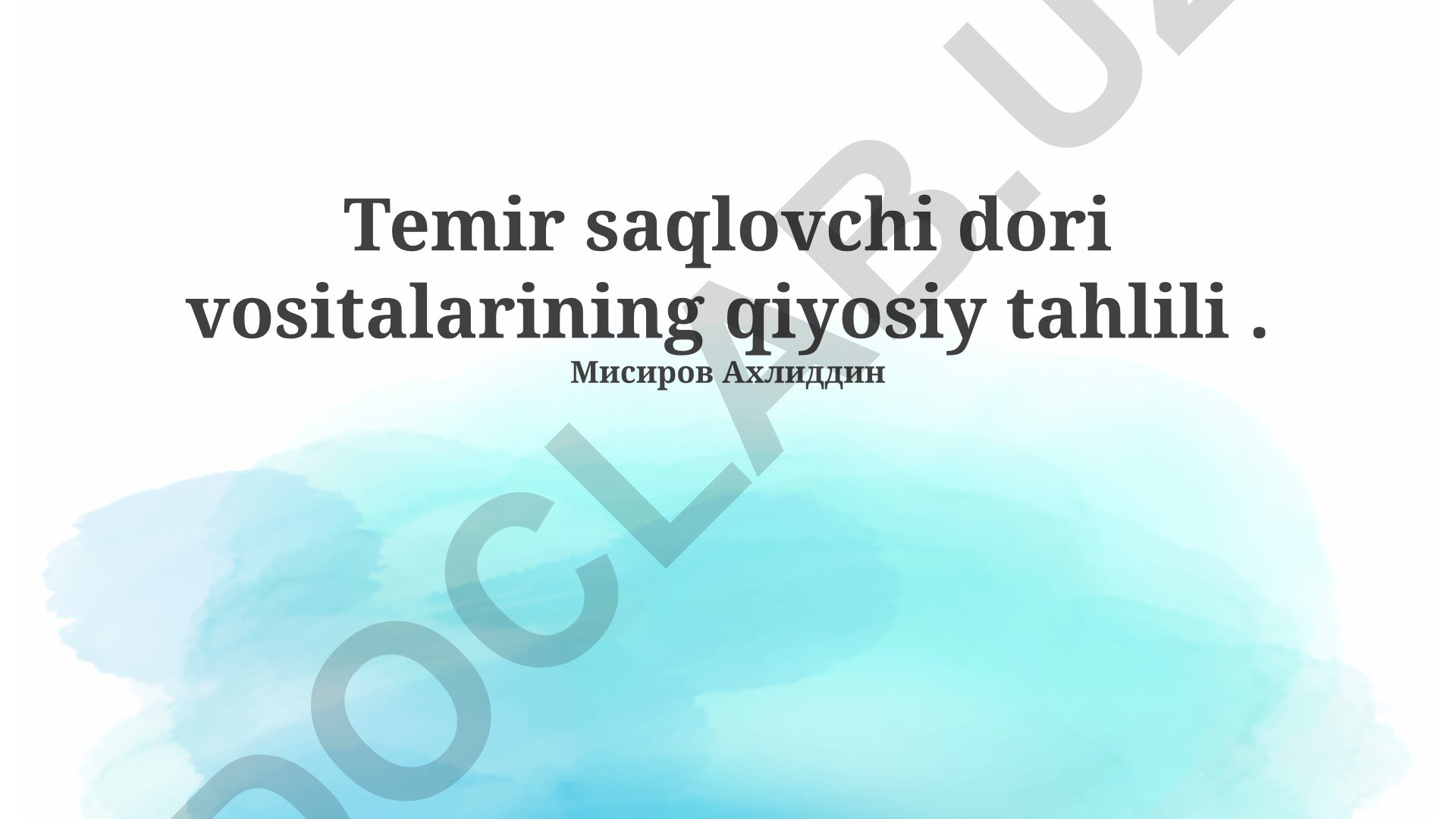 Temir saqlovchi dori vositalarining qiyosiy tahlili