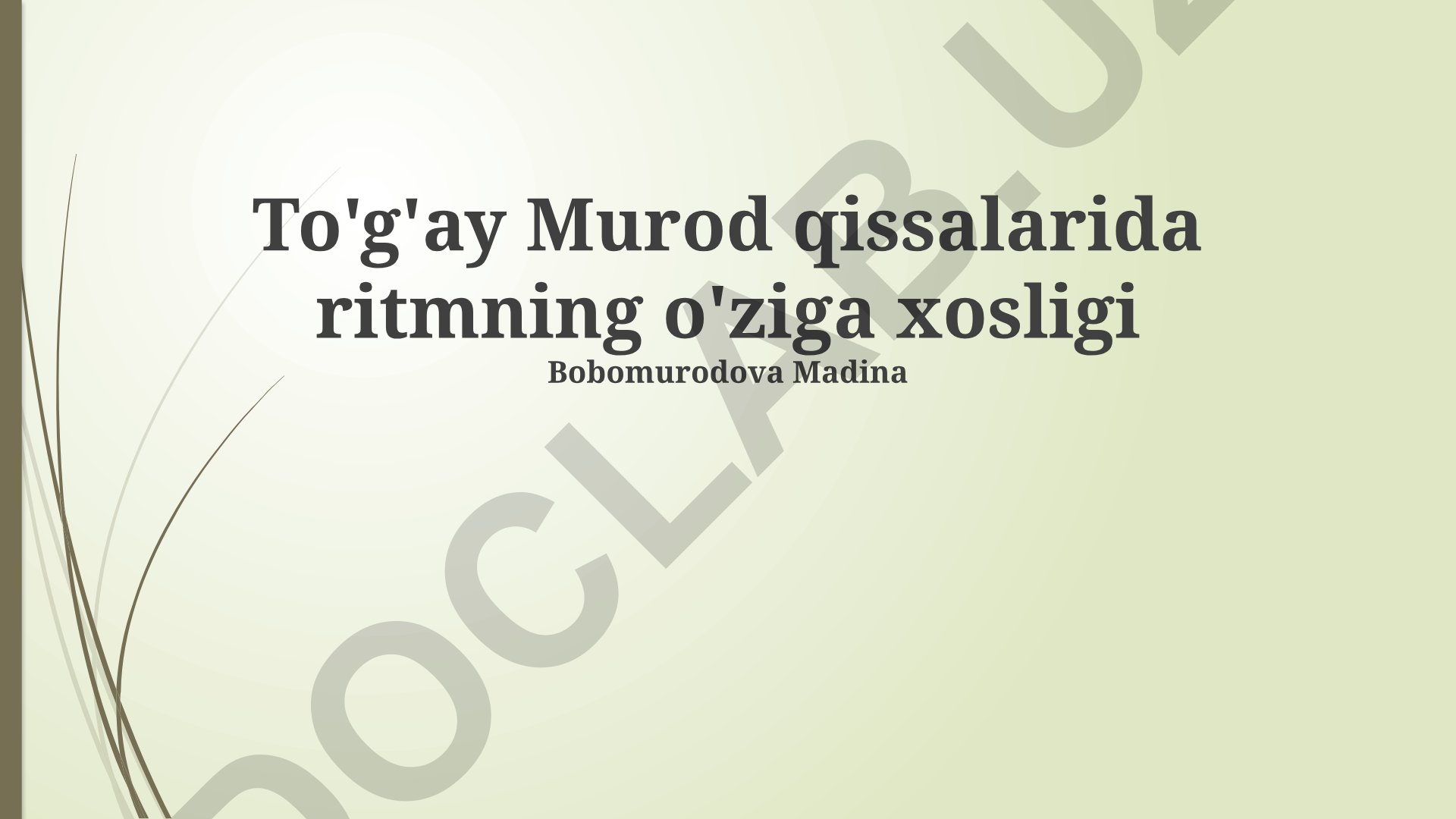 To'g'ay Murod qissalarida ritmning o'ziga xosligi