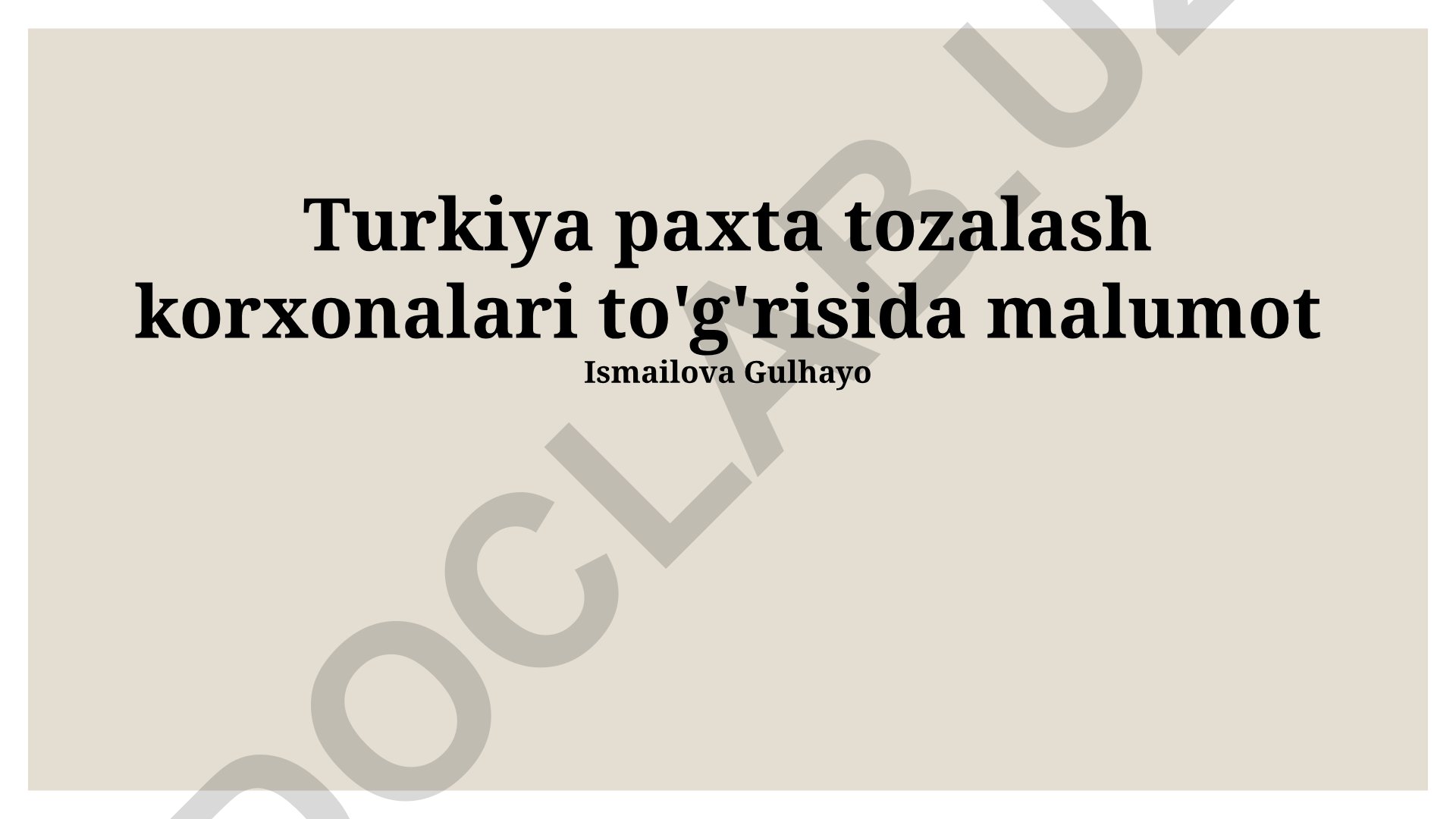 Turkiyadagi paxta tozalash korxonalari va qayta ishlash statistikasi
