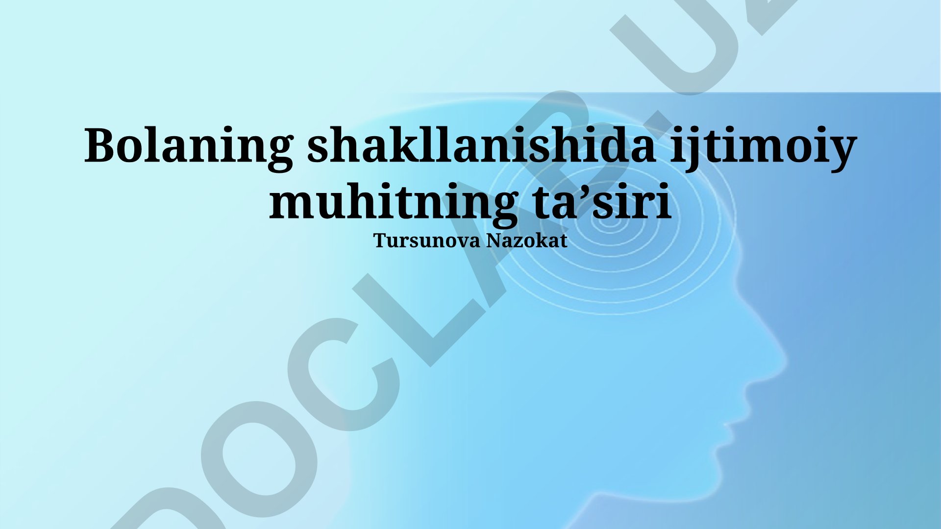 Bolaning shakllanishida ijtimoiy muhitning taʼsiri