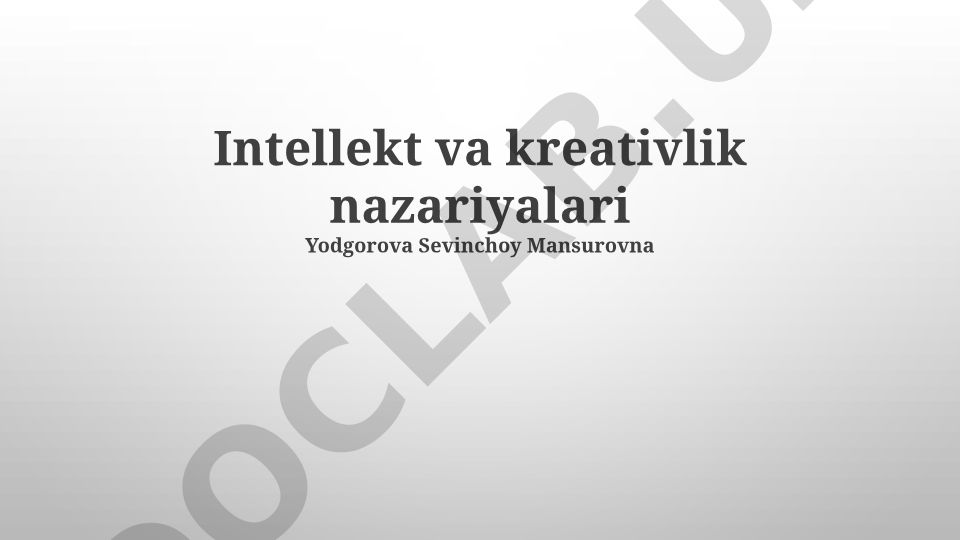Intellekt va kreativlik nazariyalari
