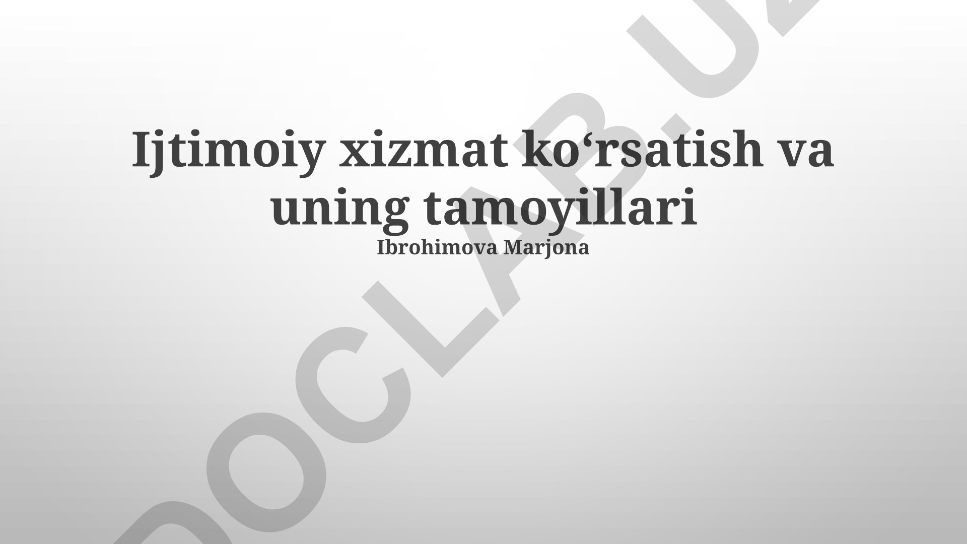 Ijtimoiy xizmat koʻrsatish va uning tamoyillari