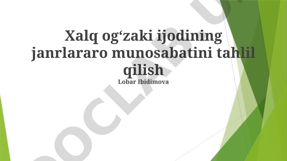 Xalq og‘zaki ijodining janrlararo munosabatini tahlil qilish