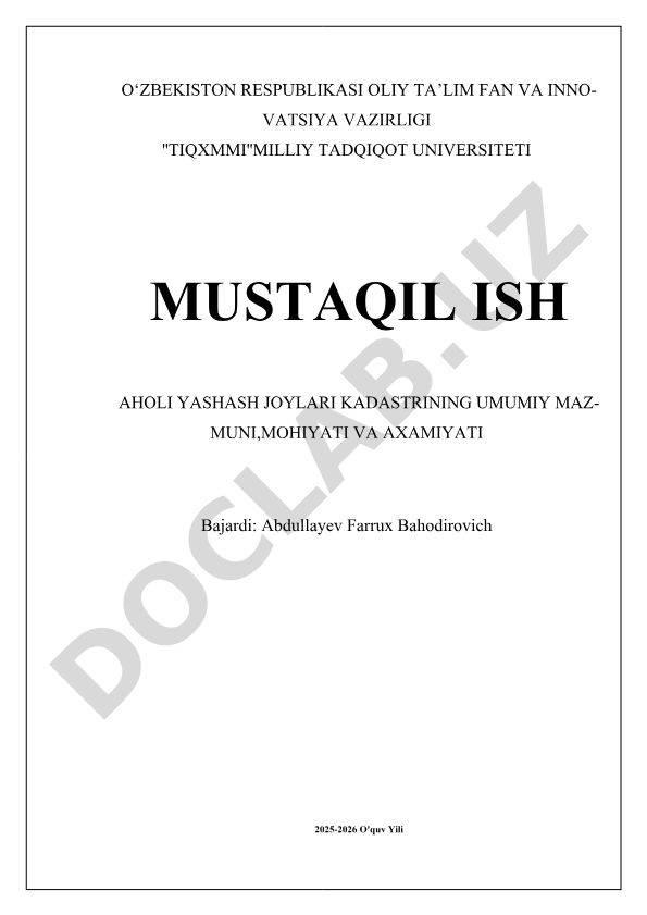 Aholi yashash joylari kadastrining umumiy mazmuni, mohiyati va ahamiyati