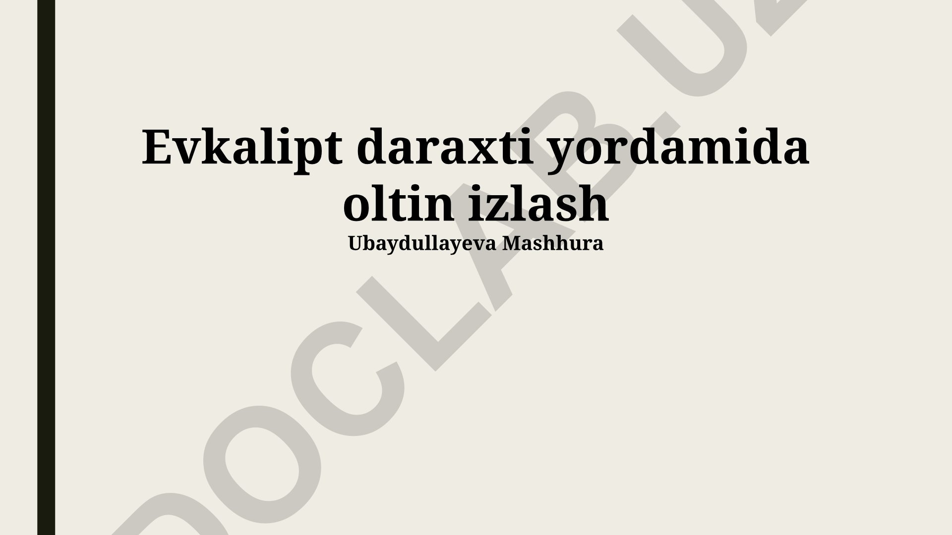 Evkalipt daraxti yordamida oltin izlash
