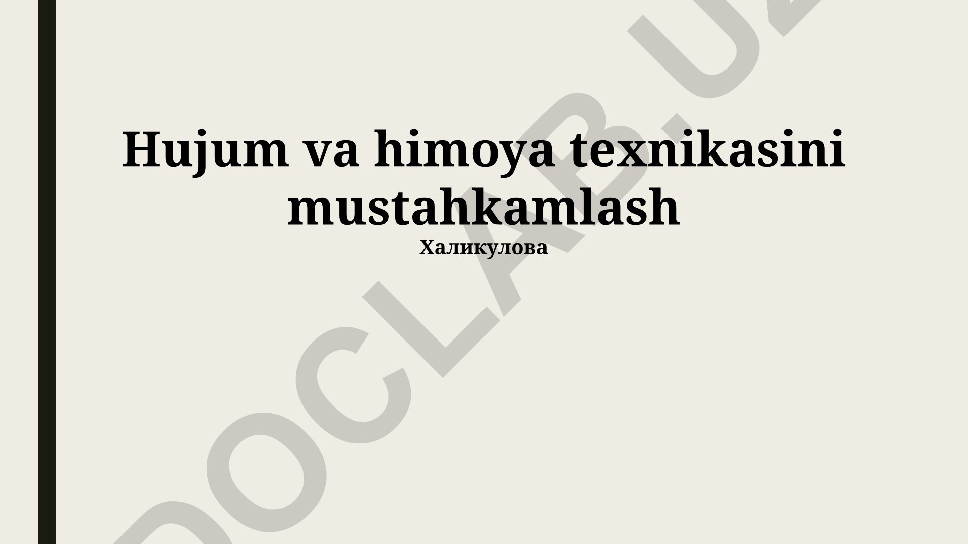Hujum va himoya texnikasini mustahkamlash