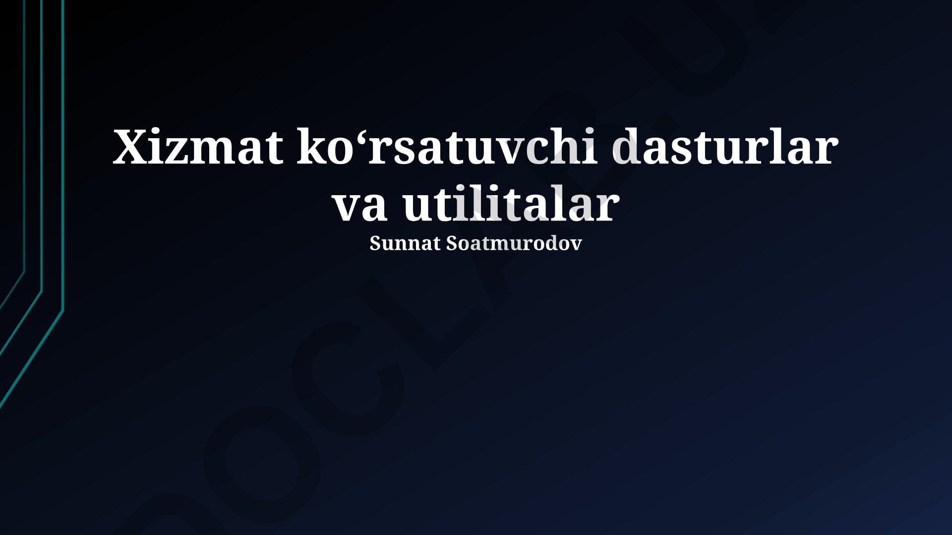 Xizmat ko'rsatuvchi dasturlar va utilitalar