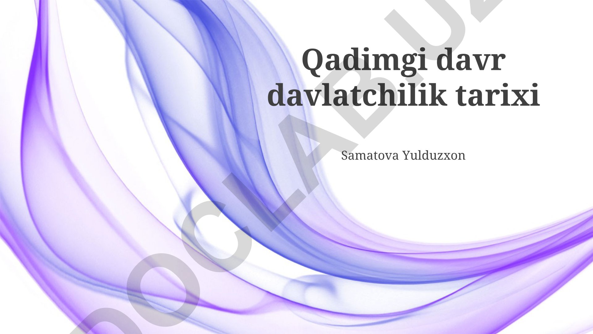 Qadimgi davr davlatchilik tarixi