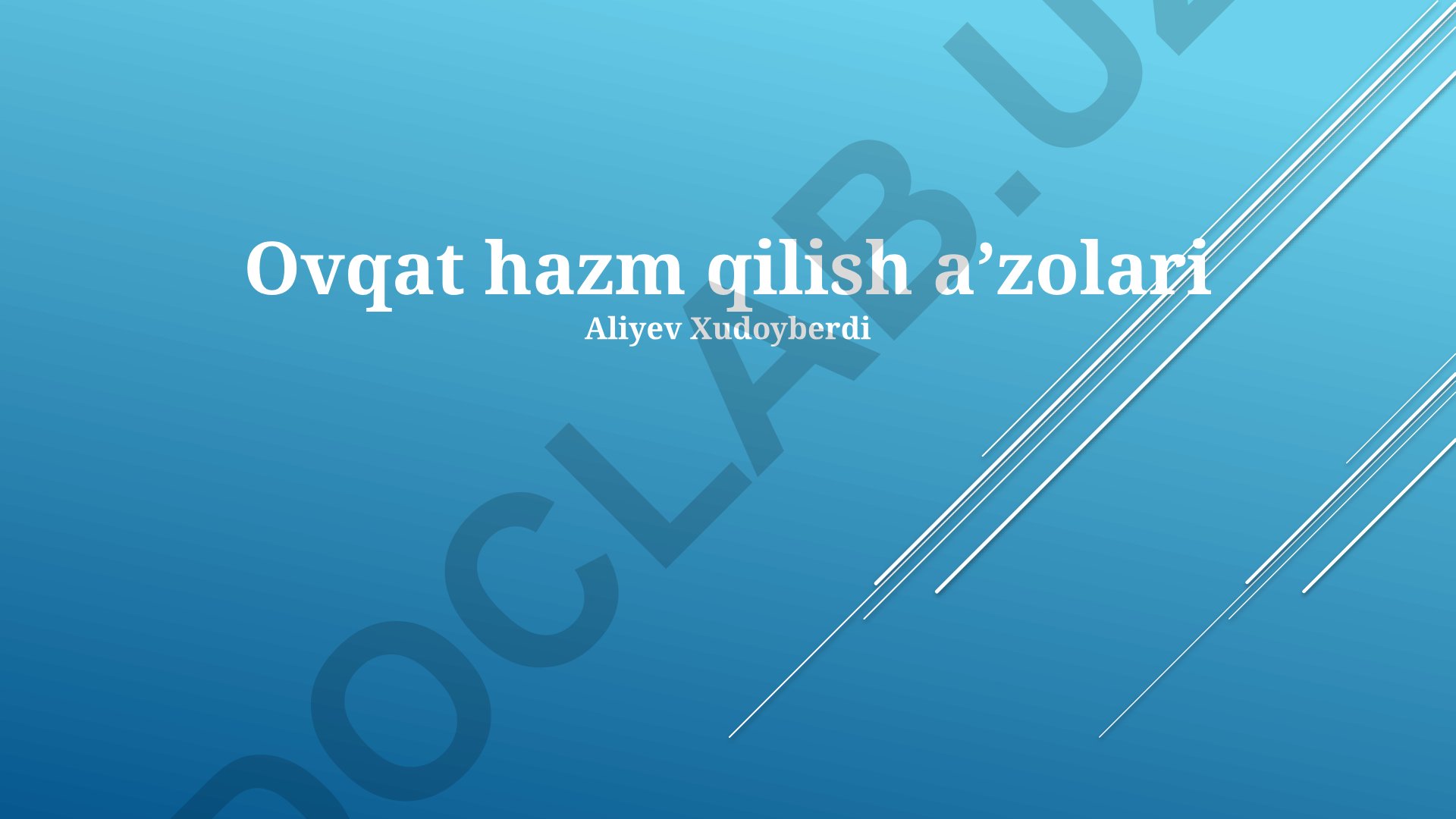Ovqat hazm qilish aʼzolari va jarayonlari