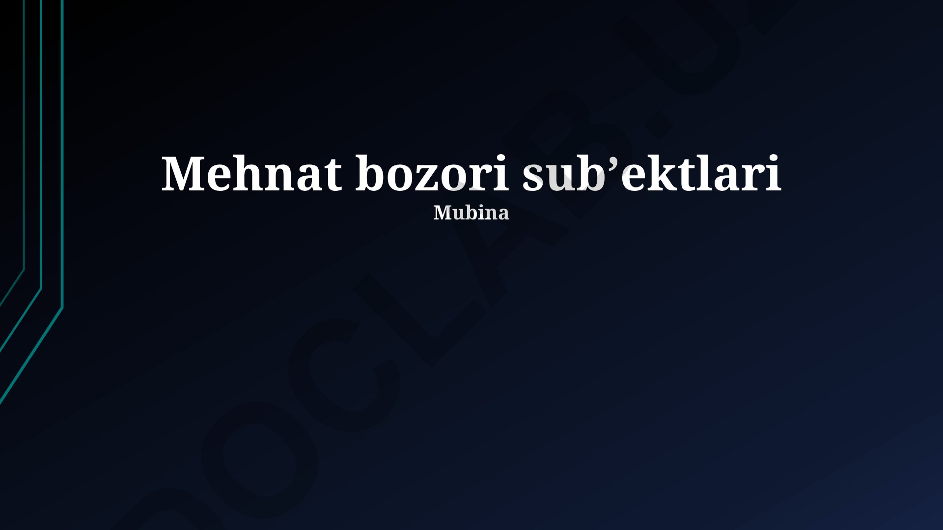 Mehnat bozori subʼektlari va ishsizlik masalalari