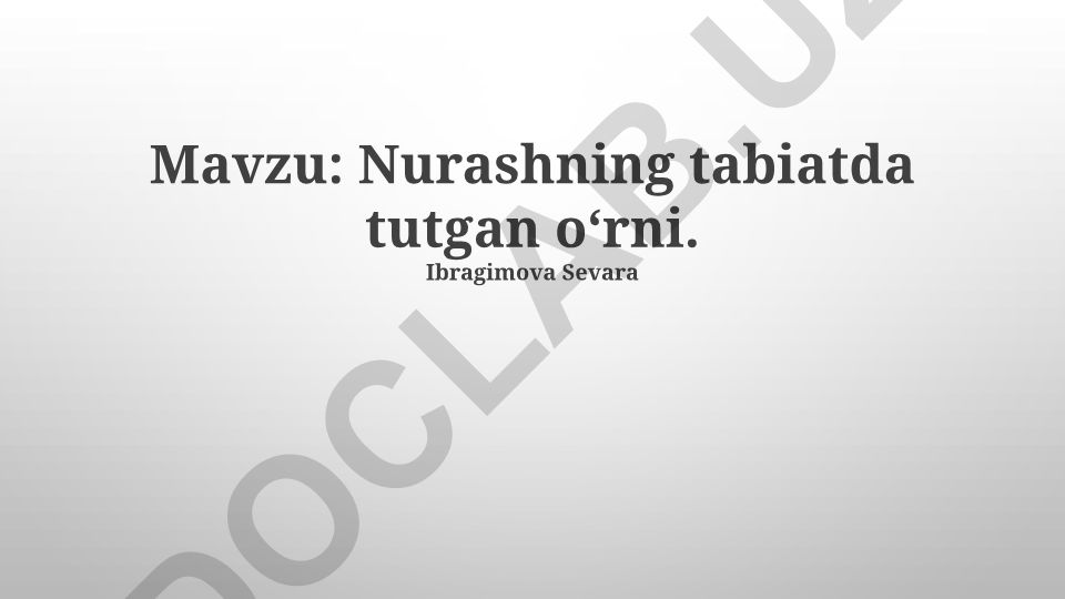 Nurashning tabiatda tutgan oʻrni