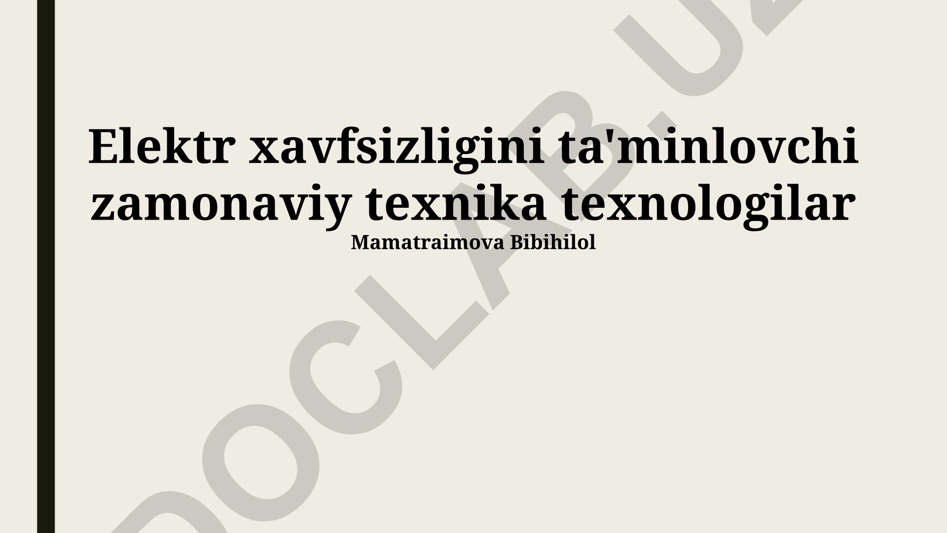 Elektr xavfsizligini ta'minlovchi zamonaviy texnika texnologilar