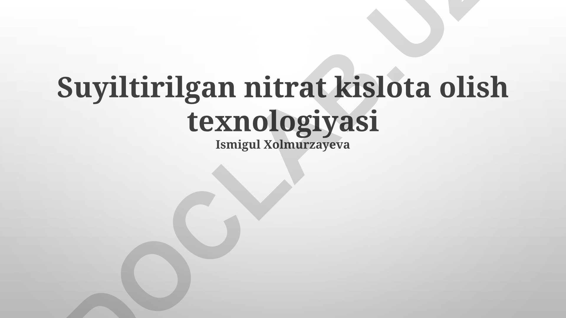 Suyiltirilgan nitrat kislota olish texnologiyasi