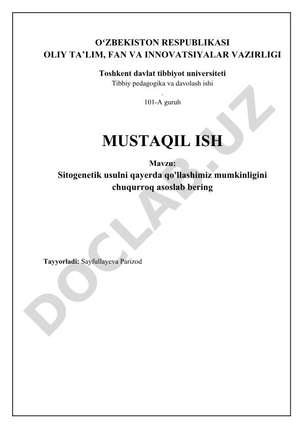 Sitogenetik usulni qayerda qo'llashimiz mumkinligini chuqurroq asoslab bering