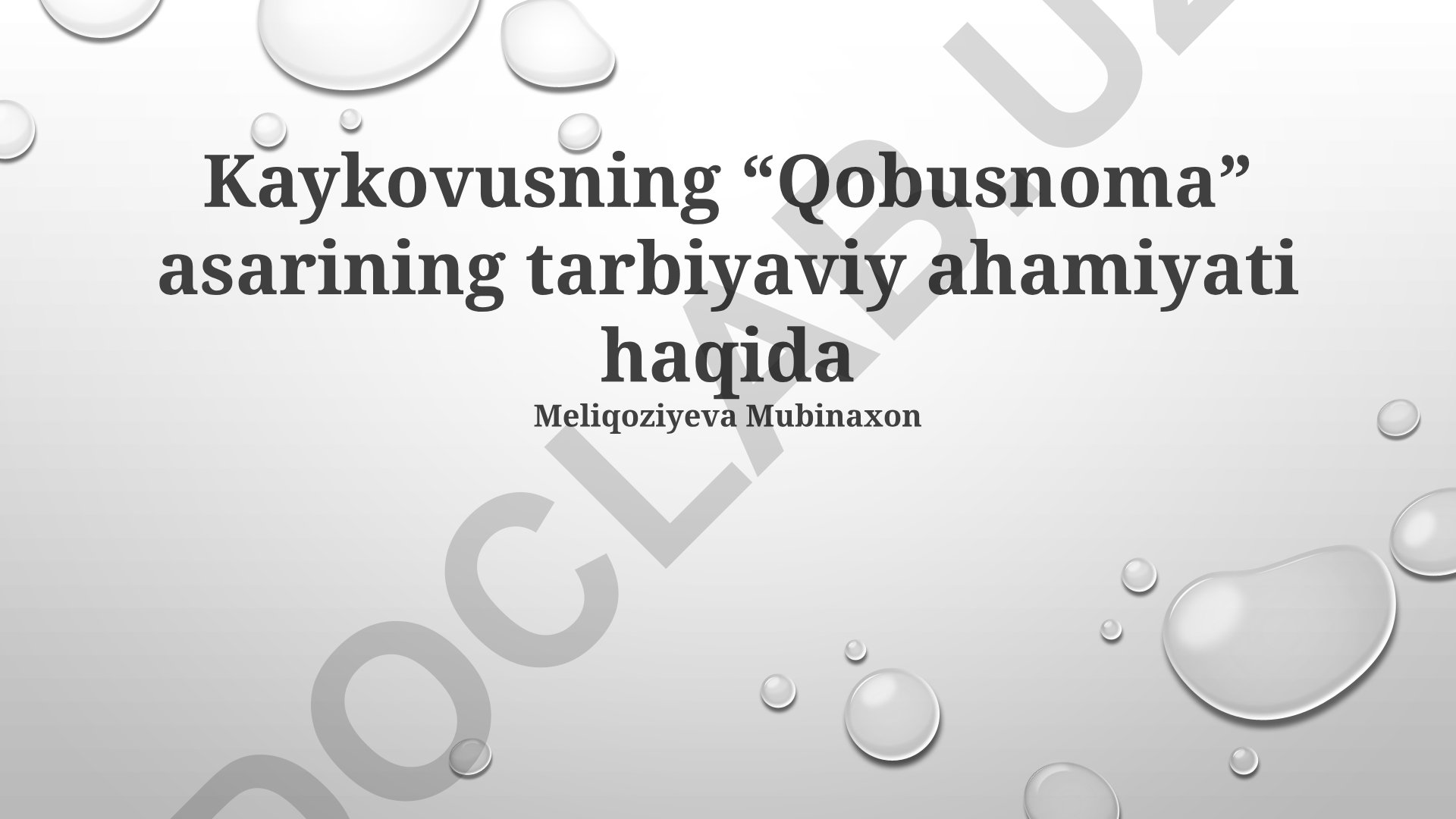 Kaykovusning “Qobusnoma” asarining tarbiyaviy ahamiyati