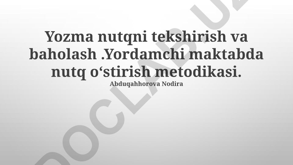 Yozma nutqni tekshirish va baholash metodikasi