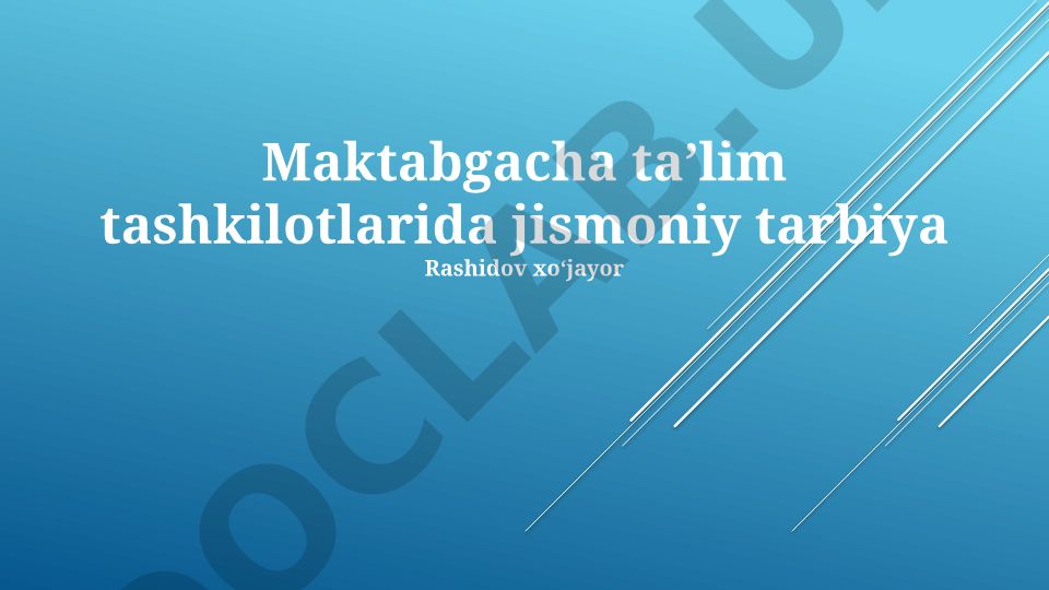 Maktabgacha taʼlim tashkilotlarida jismoniy tarbiya