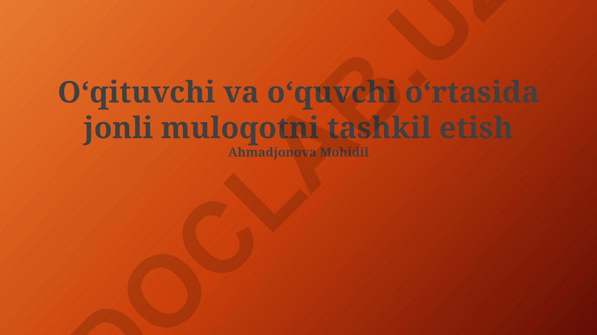 O'qituvchi va talaba o'rtasida jonli muloqotni tashkil etish