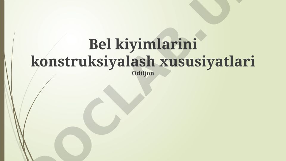 Bel kiyimlarini konstruksiyalash xususiyatlari