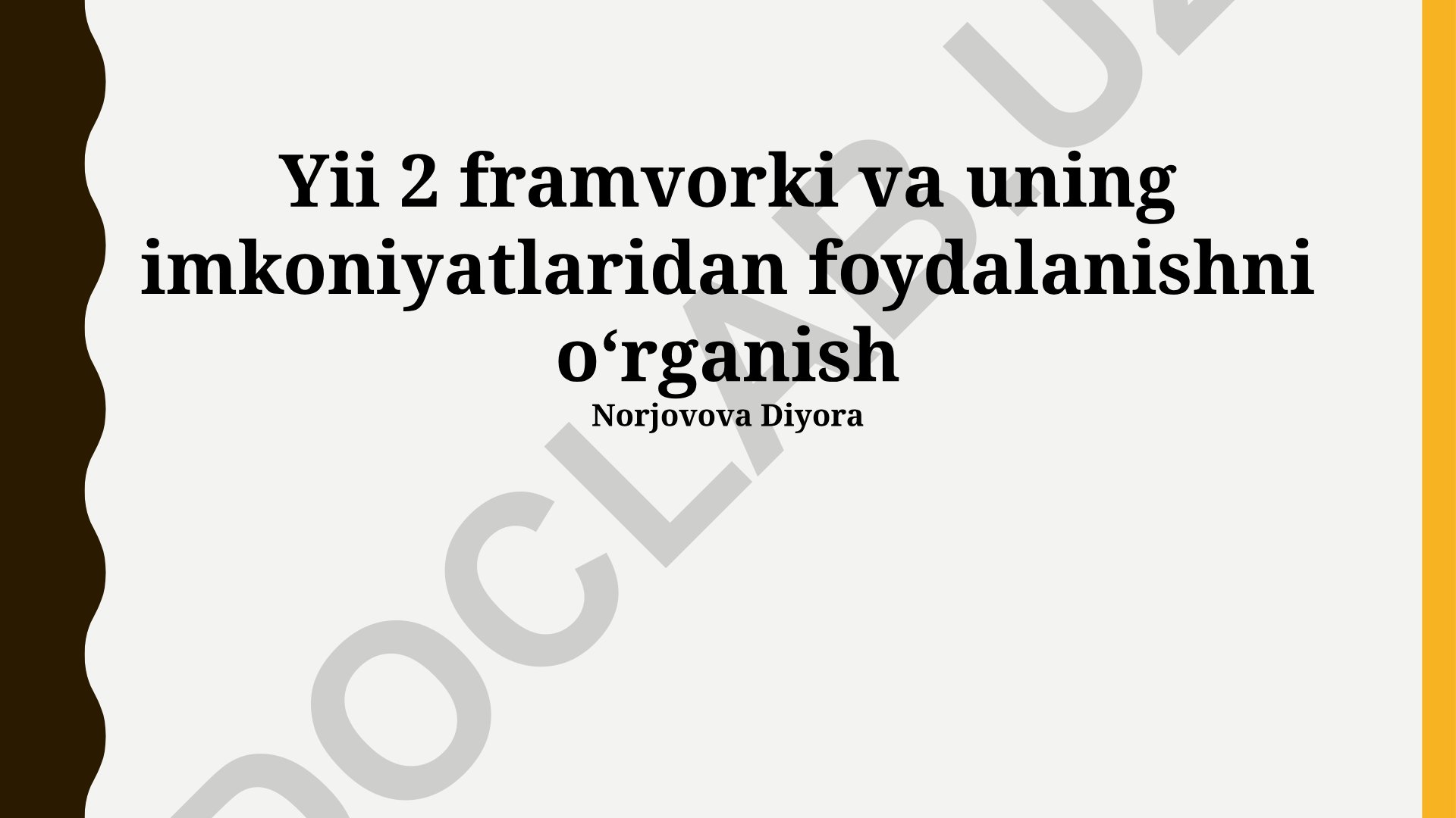 Yii 2 frameworki va uning imkoniyatlaridan foydalanishni o'rganish