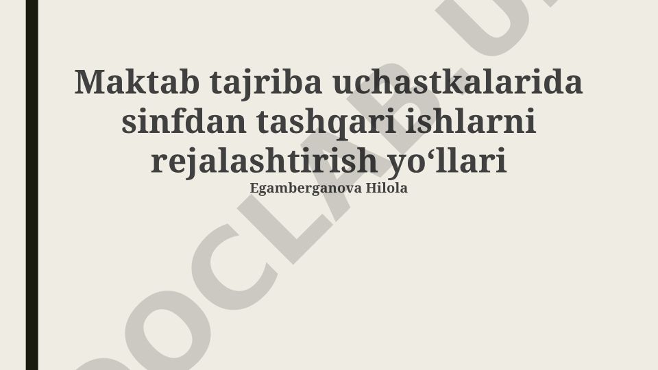 Maktab tajriba uchastkalarida sinfdan tashqari ishlarni rejalashtirish yoʻllari