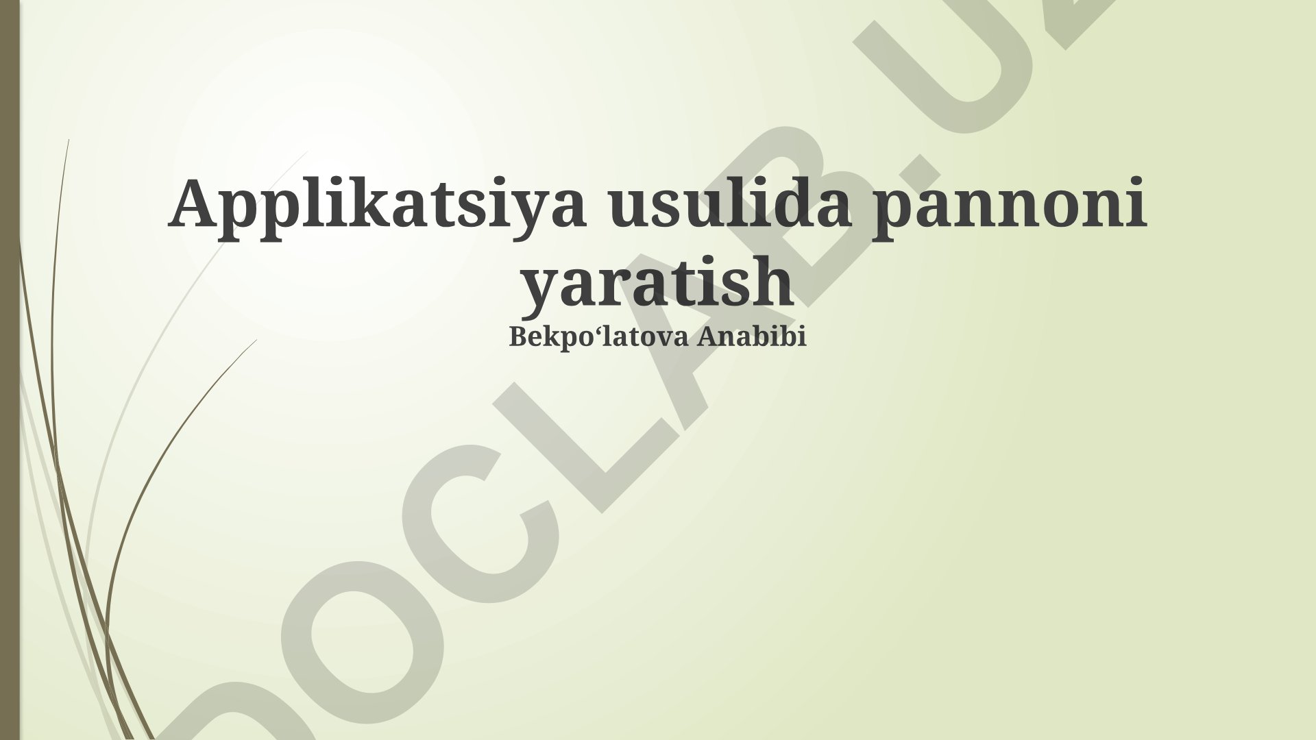 Applikatsiya usulida dekorativ panel yaratish