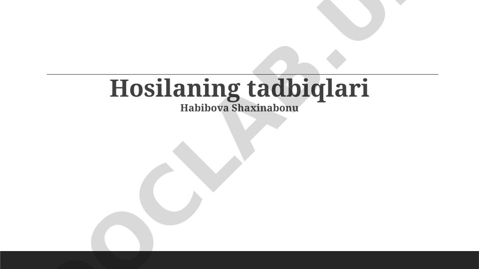 Hosila tushunchasi va uning amaliy tatbiqlari