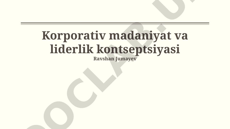 Korporativ madaniyat va liderlik kontseptsiyasi