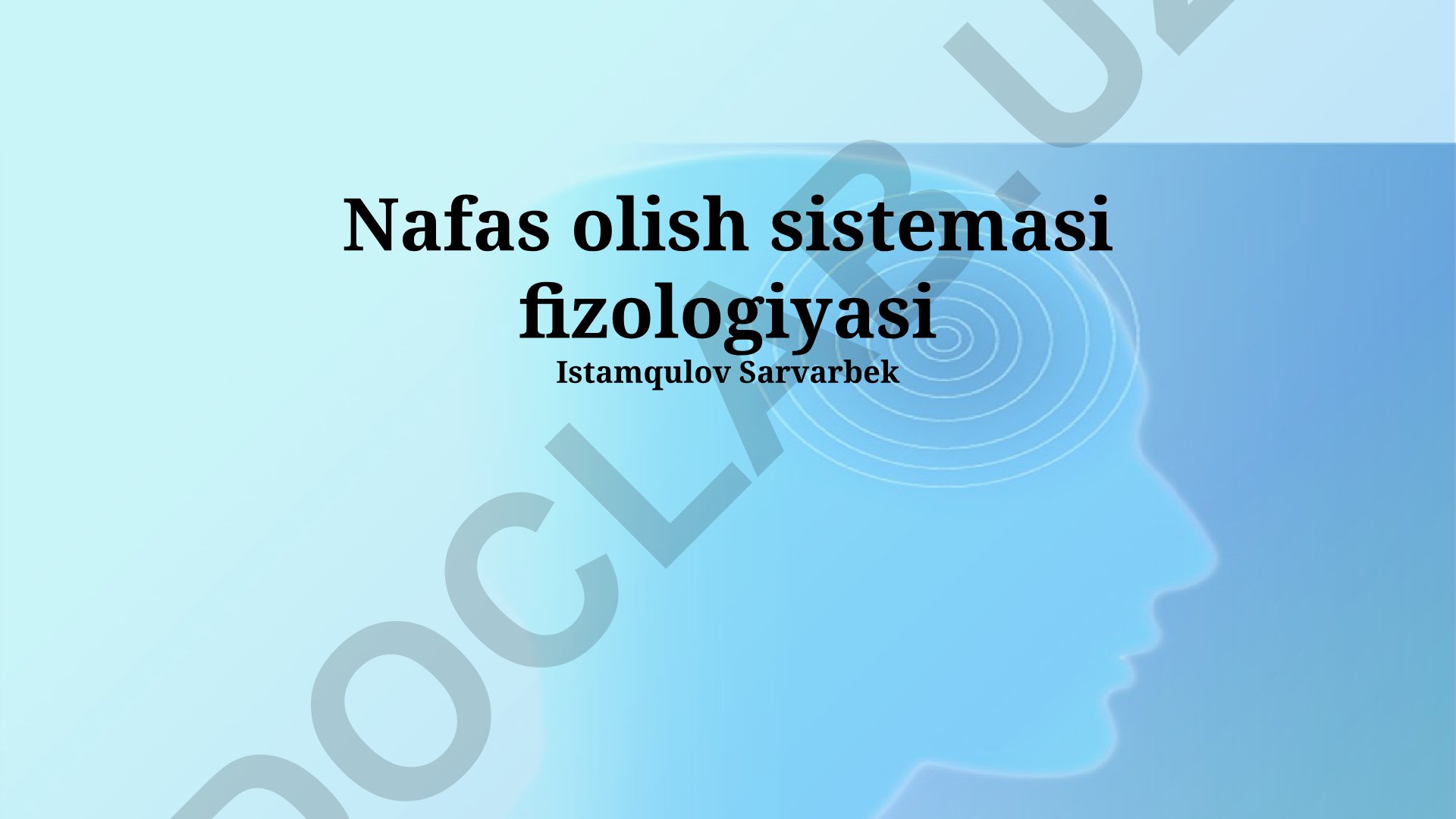 Nafas olish sistemasi fizologiyasi