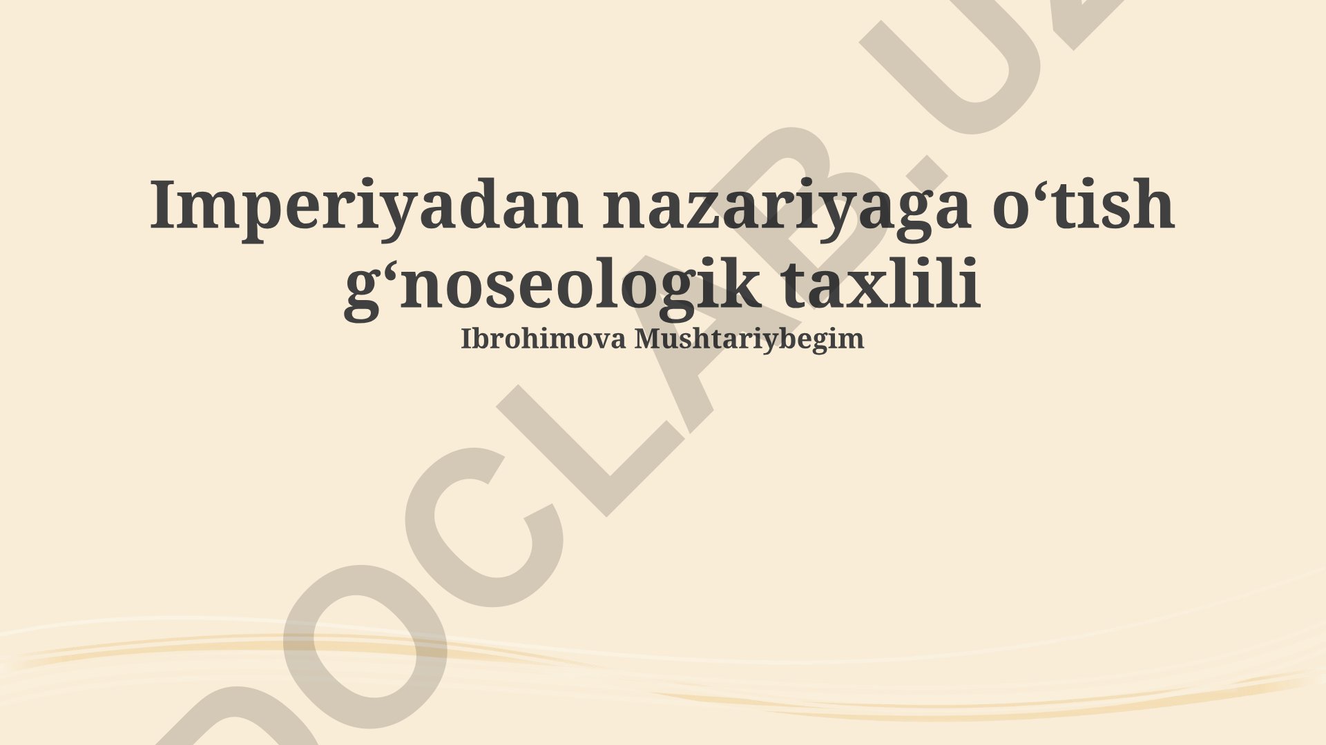 Imperiyadan nazariyaga o‘tish g‘noseologik taxlili