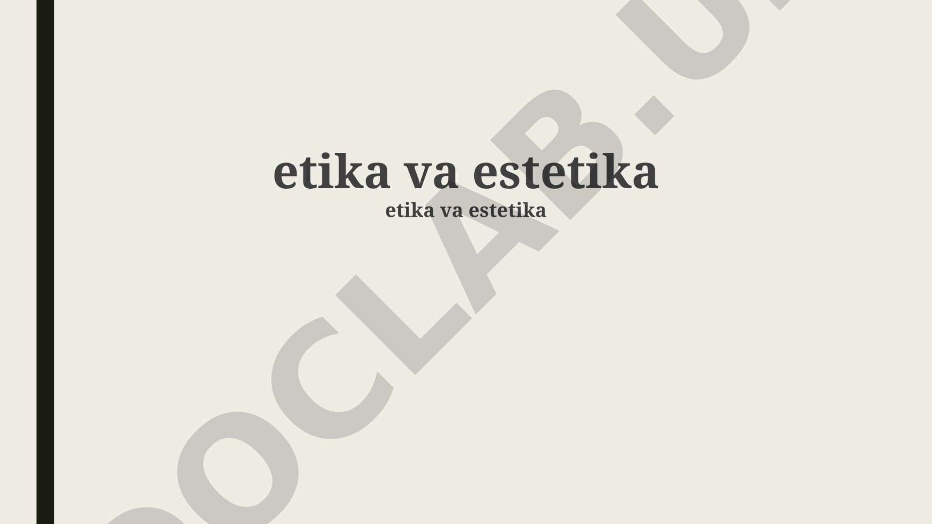 Axloq va estetika o'rtasidagi bog'liqlik