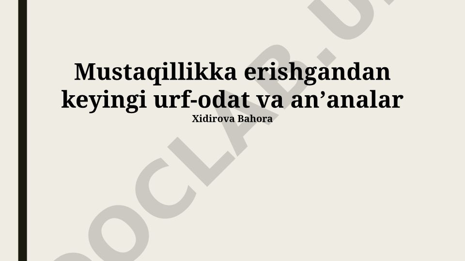 Mustaqillikdan keyingi urf-odat va an'analar
