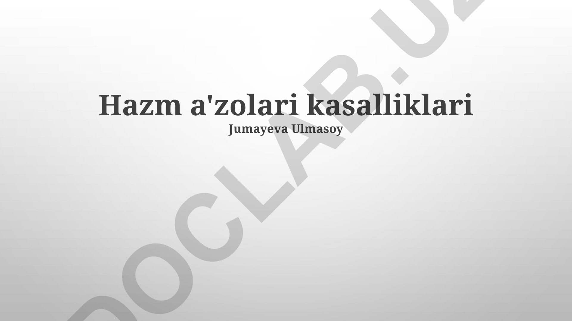 Hazm a'zolari kasalliklari: diagnostika, turlari va davolash