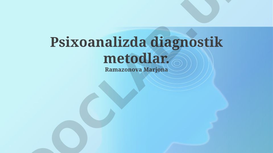 Psixoanalizda diagnostik metodlar