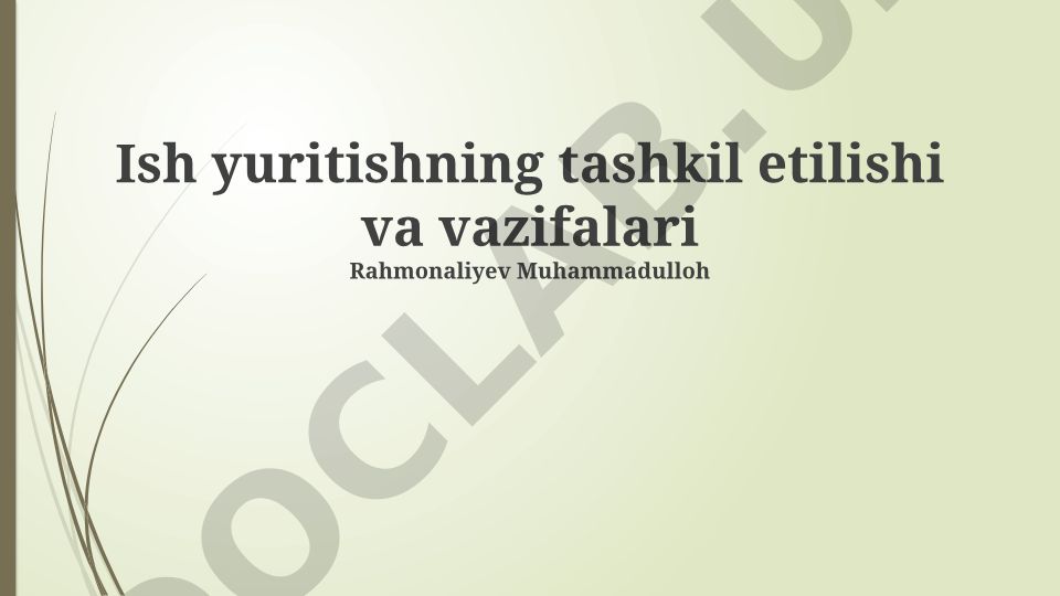 Biznesni tashkil etish asoslari va boshqaruv funksiyalari