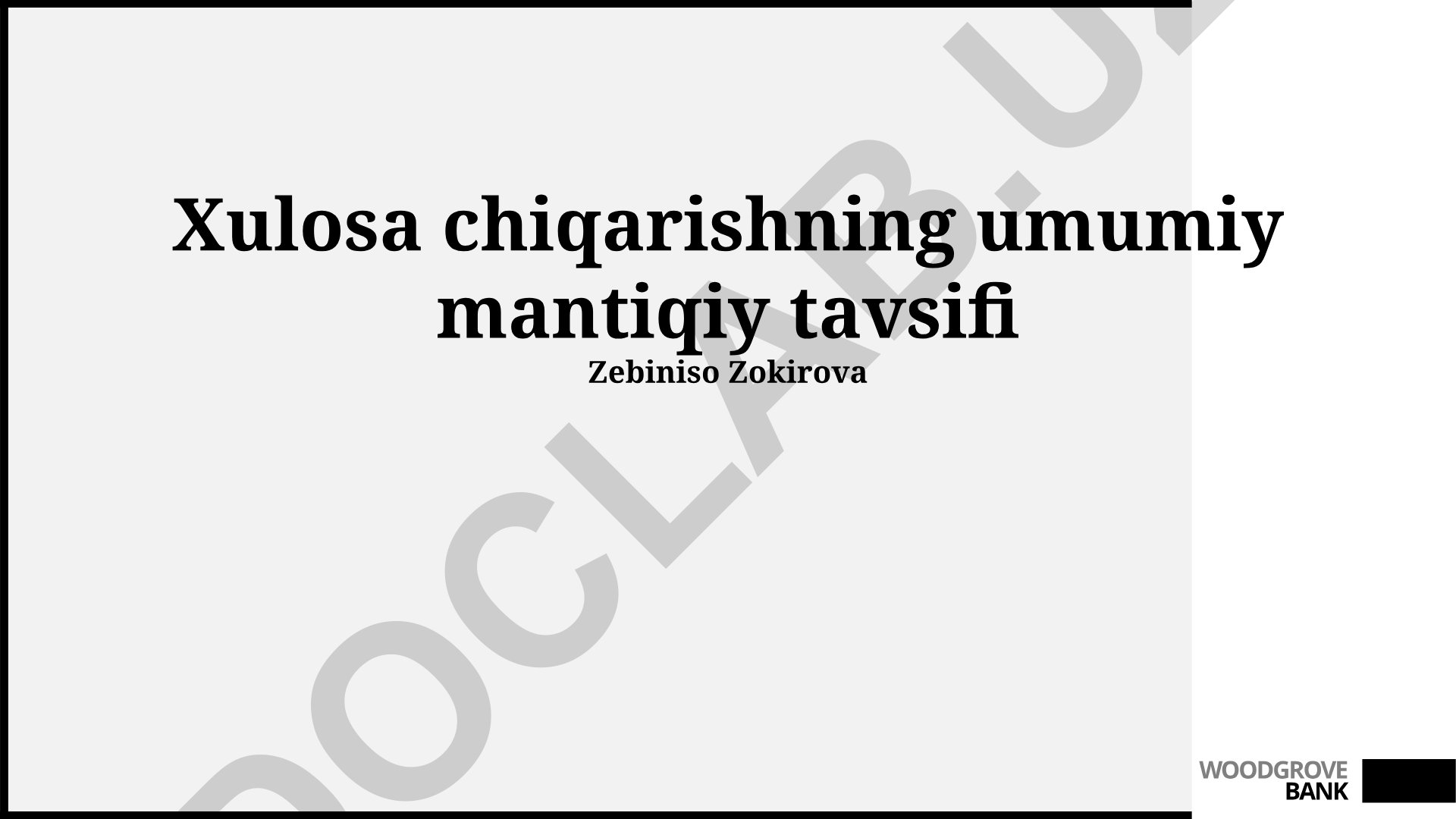 Xulosa chiqarishning umumiy mantiqiy tavsifi