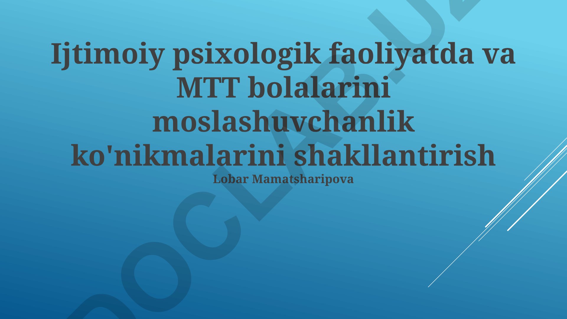 MTTli bolalarda moslashuvchan koʻnikmalarni shakllantirish