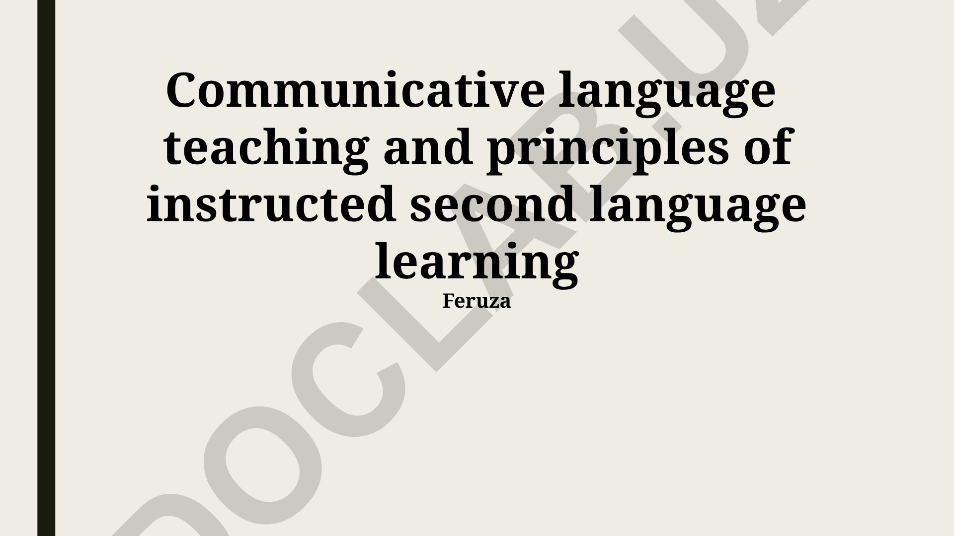 Communicative language teaching and principles of instructed second language learning