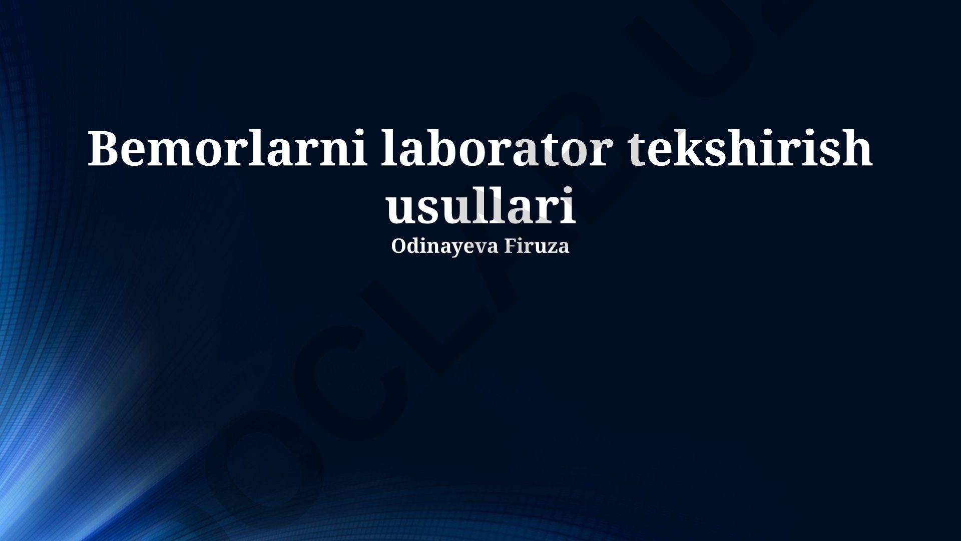 Bemorlarni laborator tekshirish usullari