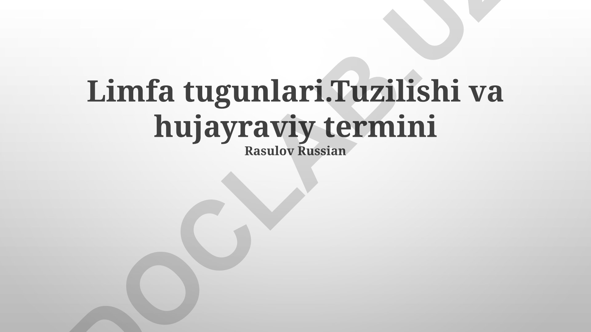 Limfa tugunlari tuzilishi va hujayraviy terminlari