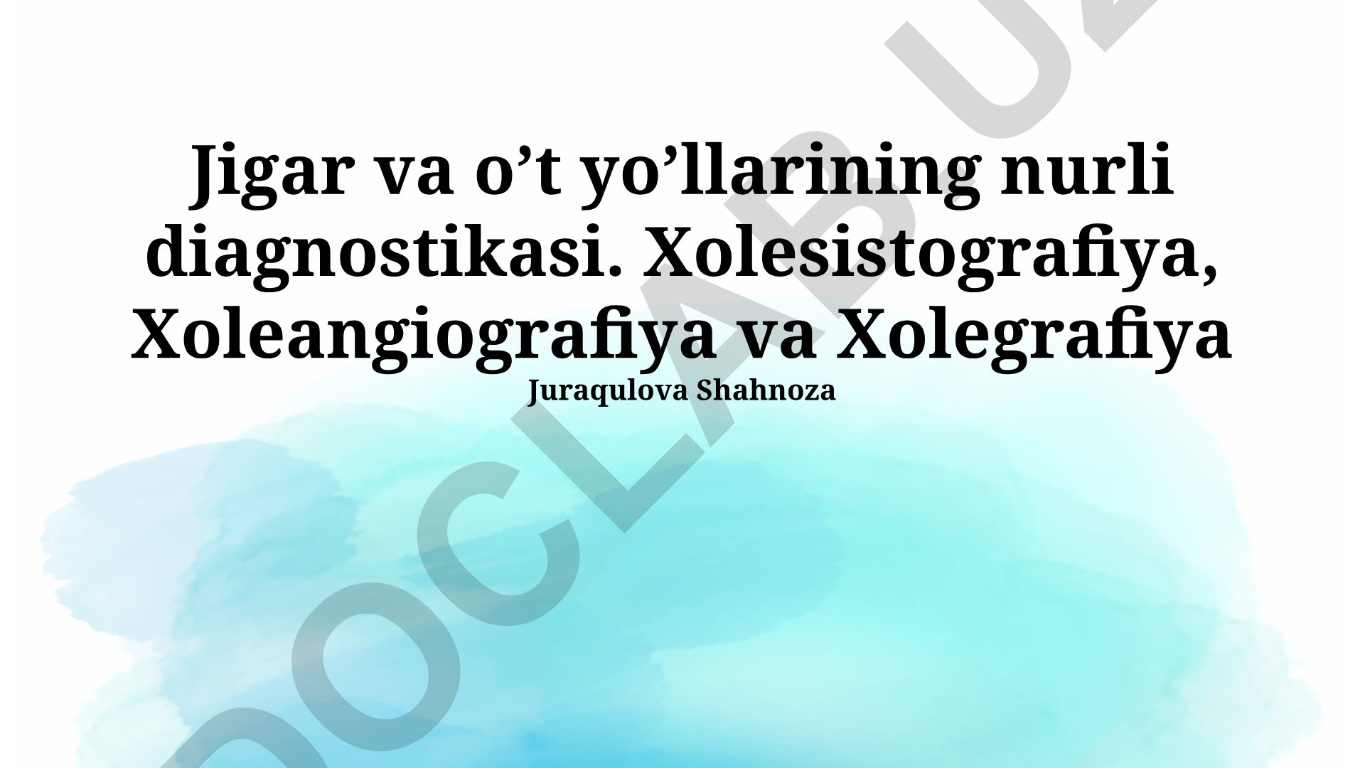 Jigar va o't yo'llarining nurli diagnostikasi
