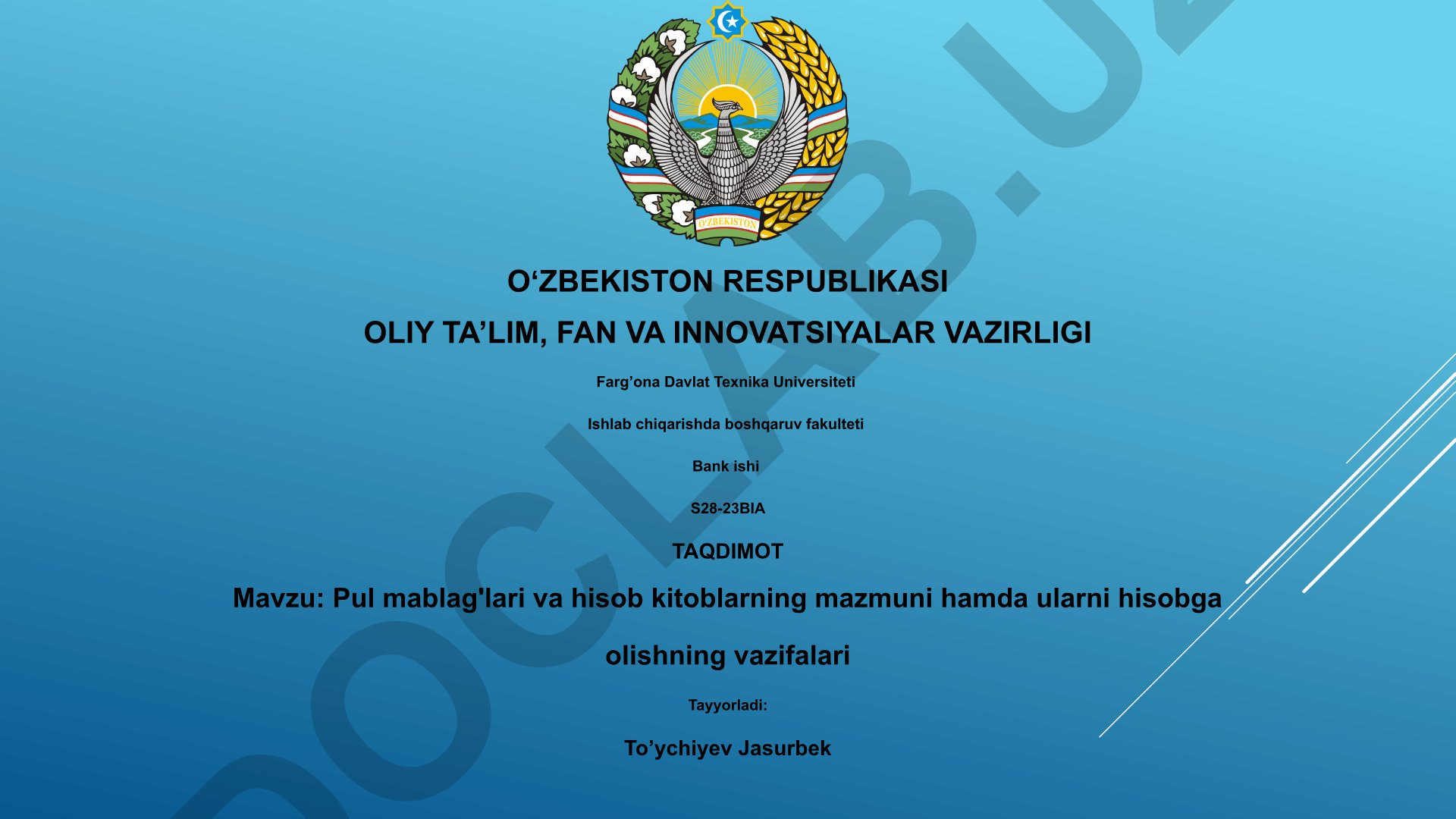 Pul mablag'lari va hisob kitoblarning mazmuni hamda ularni hisobga olishning vazifalari