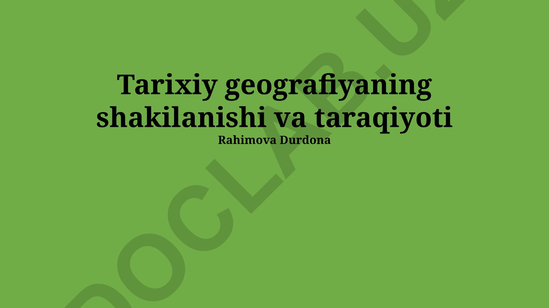 Tarixiy geografiyaning shakilanishi va taraqiyoti