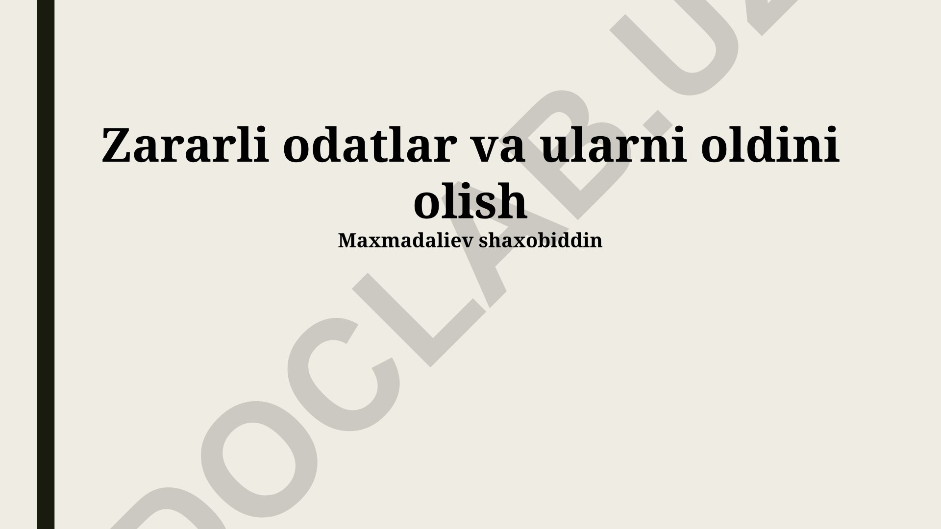 Zararli odatlar va ularni oldini olish