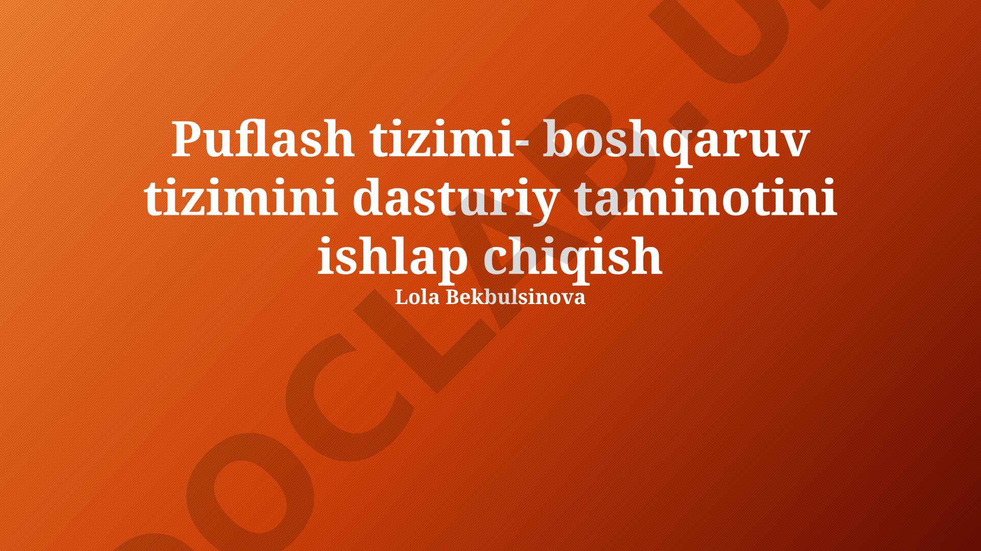 Puflash tizimi - boshqaruv tizimini dasturiy taminotini ishlap chiqish