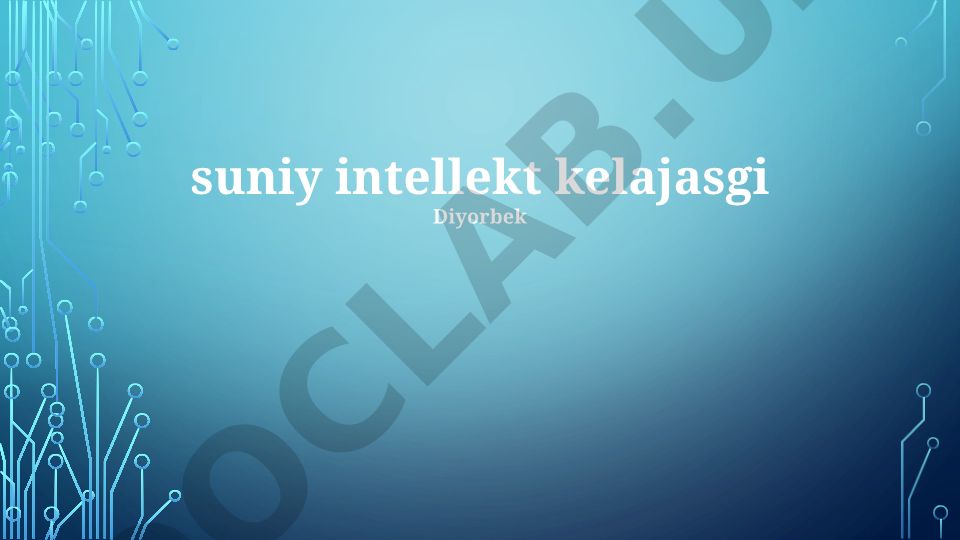 Sun'iy intellektning kelajagi: texnologik taraqqiyot va tendentsiyalar