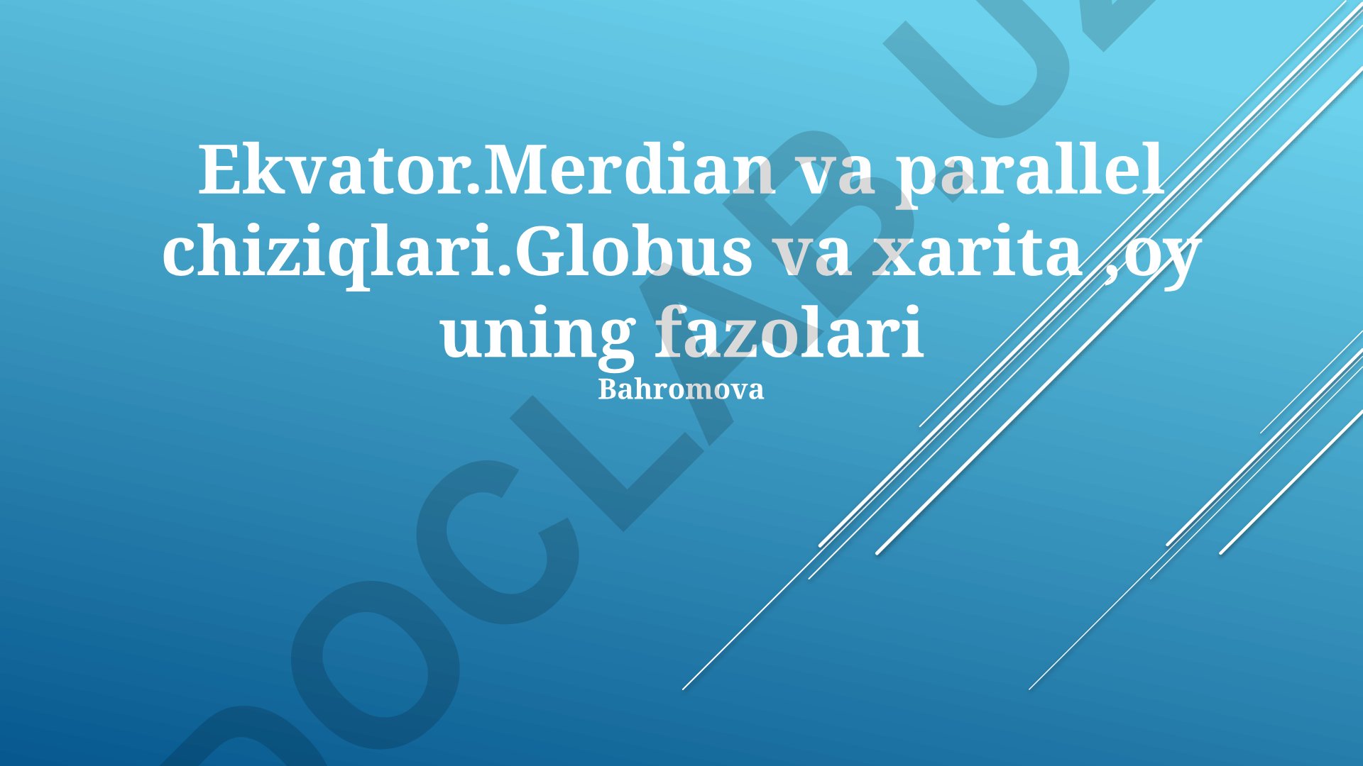 Globus va xarita, Ekvator, Meridian, Parallellar, Oy va uning fazalari