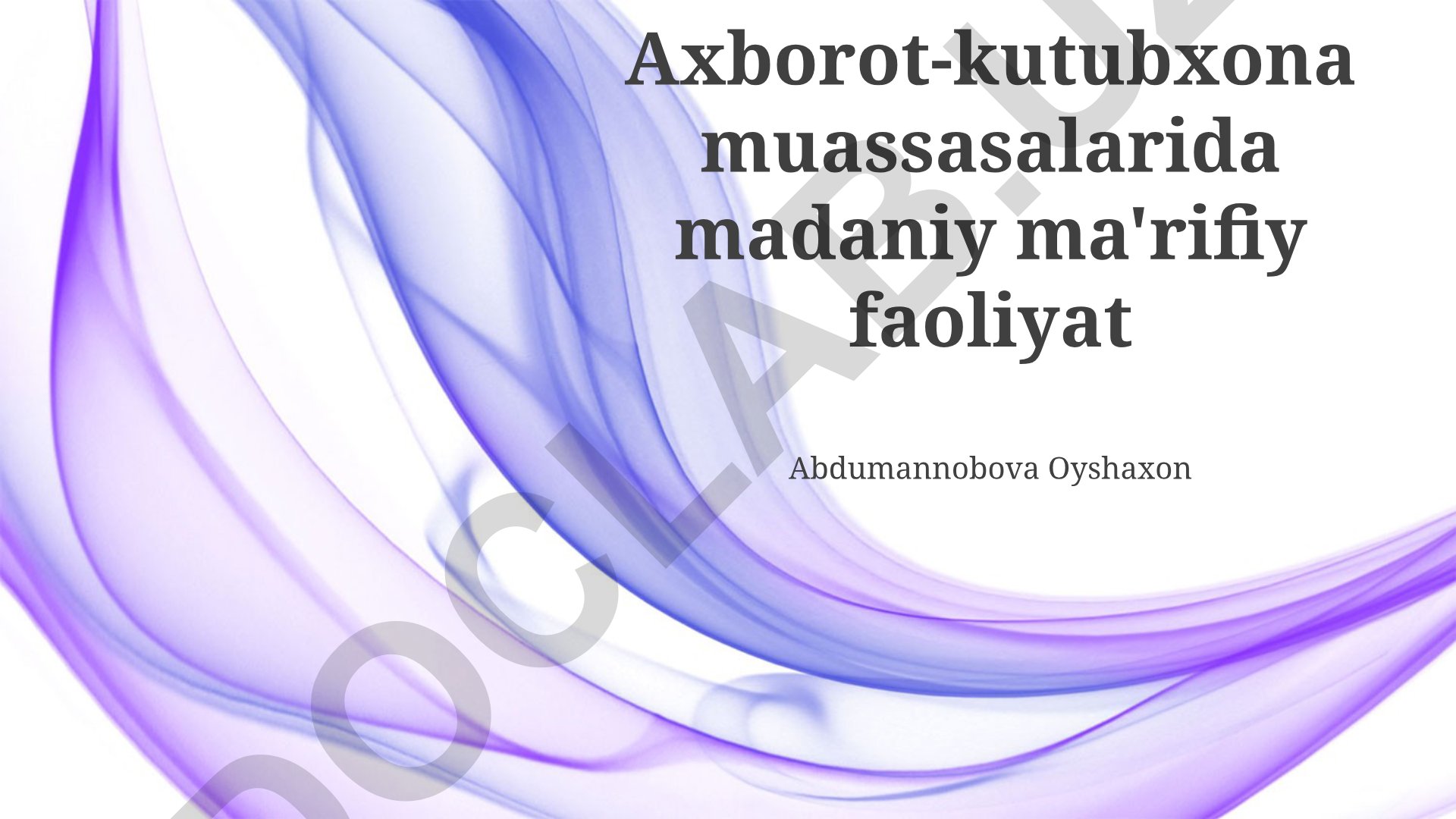 Axborot-kutubxona muassasalarida madaniy-ma'rifiy faoliyat