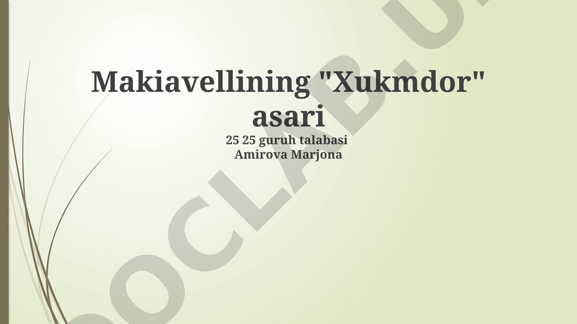 Makiavellining 'Hukmdor' asari tahlili